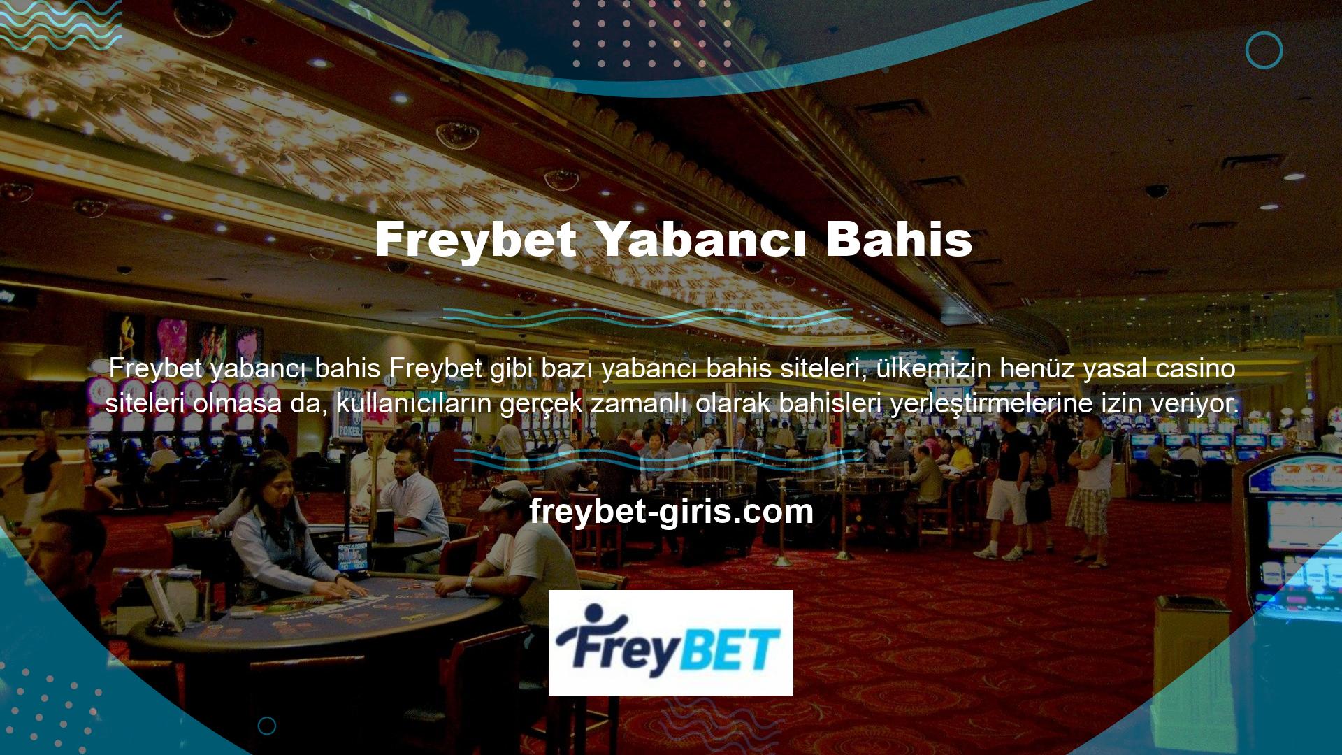 Freybet gibi casino sitelerinin bir parçası ve uzun zamandır canlı casino oyunları oynuyorlar